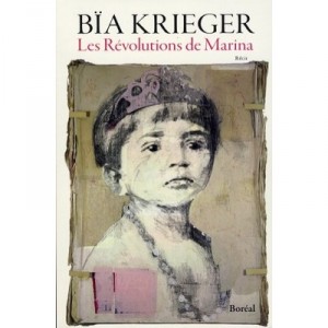 Les Revolutions De Marina - Bia Krieger