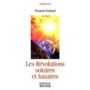 Les Revolutions Solaires Et Lunaires - Francois Guiraud