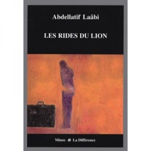 Les Rides Du Lion - Abdellatif Laabi