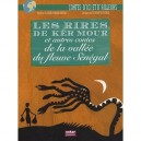 Les Rires De Ker Moour , Et Autres Contes De La Vallee Du Fleuve Senegal - Collectif