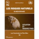 Les Risques Naturels En Mediterranee - Situation Et Perspectives - Adelin Villevieille