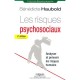Les Risques Psychosociaux , Analyser Et Prevenir Les Risques Humains (2e Edition) - Benedicte Haubold