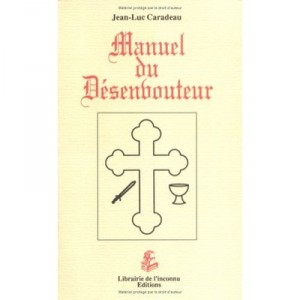 Manuel Du Desenvouteur - Jean-luc Caradeau