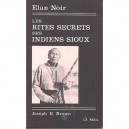 Les Rites Secrets Des Indiens Sioux - J-e Brown