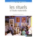 Les Rituels A L'ecole Maternelle , Ps/ms/gs - Sophie Briquet-duhaze