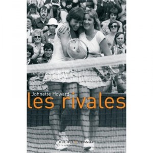 Les Rivales - Johnette Howard