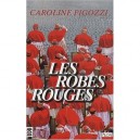 Les Robes Rouges - Caroline Pigozzi