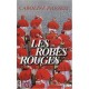Les Robes Rouges - Caroline Pigozzi