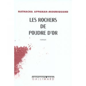 Les Rochers De Poudre D'or - Nathacha Appanah-mouriquand