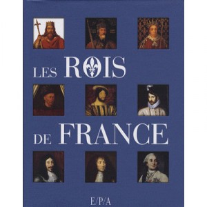 Les Rois De France - Collectif