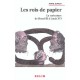 Les Rois De Papier , La Caricature De Henri Iii A Louis Xvi - Annie Duprat