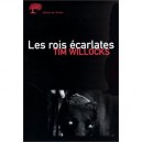 Les Rois Ecarlates - Tim Willocks