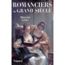 Les Romanciers Du Grand Siecle - Maurice Lever