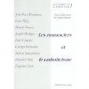 Les Romanciers Et Le Catholicisme - Claude Barthe