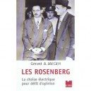 Les Rosenberg Executes Pour Delit D'opignon - Gerard A. Jaeger