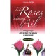 Les Roses Aiment L'ail , Campagnonnage Entre Fleurs - Riotte