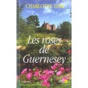 Les Roses De Guernesey - Charlotte Link