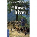 Les Roses De L'hiver - Claude Vincent