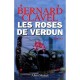 Les Roses De Verdun - Bernard Clavel