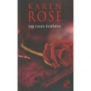 Les Roses Ecarlates - Karen Rose