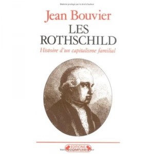 Les Rothschild - Jean Bouvier