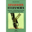 Les Rouges Et Les Noirs , Mussolini, La Republique De Salo Et La Resistance De 1943-1945 - Renzo De Felice