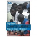 Les Routes Clandestines - S Daniel