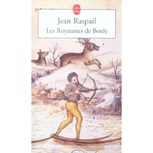 Les Royaumes De Boree - Jean Raspail