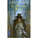 Les Royaumes D'epines Et D'os T.4 , La Derniere Reine - Greg Keyes