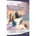 Les Royaumes Oublies - La Legende De Drizzt T.13 , La Mer Des Epees - R.a. Salvatore