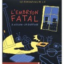 Les Ruminations De L.d.' T.2 , L'embryon Fatal - Duffour , Kelvin