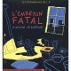 Les Ruminations De L.d.' T.2 , L'embryon Fatal - Duffour , Kelvin