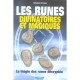 Les Runes Divinatoires Et Magiques , La Magie Des Runes Decryptee - Stephane Crussol