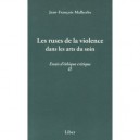 Les Ruses De La Violence Essais D Ethique Critique T 02 - Malherbe Jean Franco