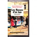 Les Russes D'en Bas. Enquete Sur La Russie Post-communiste - Wieviorka Michel , Berelowitch Alexis