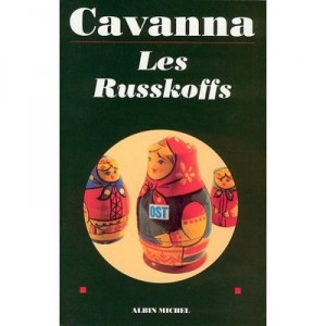 Les Russkoffs - Francois Cavanna