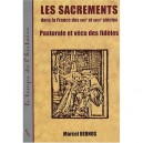 Les Sacrements Dans La France Des Xvii Et Xviiie Siecles - Bernos M