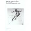 L'essai Et Le Cinema - Murielle Gagnebin , Suzanne Liandrat-guigues