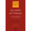 Les Saints De L'histoire , Les Sources Hagiographiques Du Haut Moyen Age - M Gaillard , A Wagner , A Dubreucq