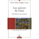 Les Saisons De L'ame , Des Labours Aux Moissons - Marie-claire Dolghin