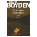 Les Saisons De La Solitude - Joseph Boyden