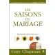 Les Saisons Du Mariages - Gary Chapman