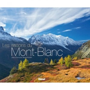 Les Saisons Du Mont-blanc - Jean-francois Hagenmuller