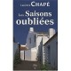 Les Saisons Oubliees - Lucienne Chappe