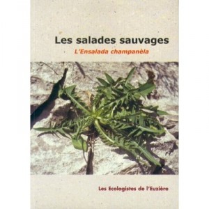 Les Salades Sauvages , L'ensalada Champaneta - Claude Marco , James Molina , Josiane Ubaud , Michel Chauvet