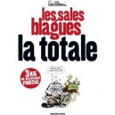Les Sales Blagues , La Totale - Vuillemin