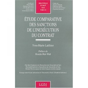 Comparative Study of Sanctions for breach of contract - Yves-marie Laithier