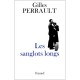 Les Sanglots Longs - Gilles Perrault