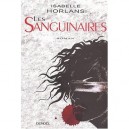 Les Sanguinaires - Isabelle Horlans