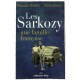 Les Sarkozy , Une Famille Francaise - Pascale Nivelle , Elise Karlin